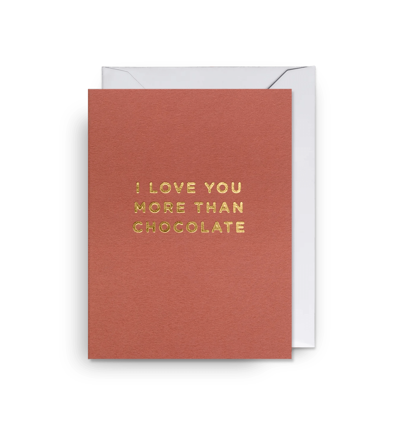 'I love you more than Chocolate' Greeting Card - leonidasbrighton.co.uk - Leonidas Brighton