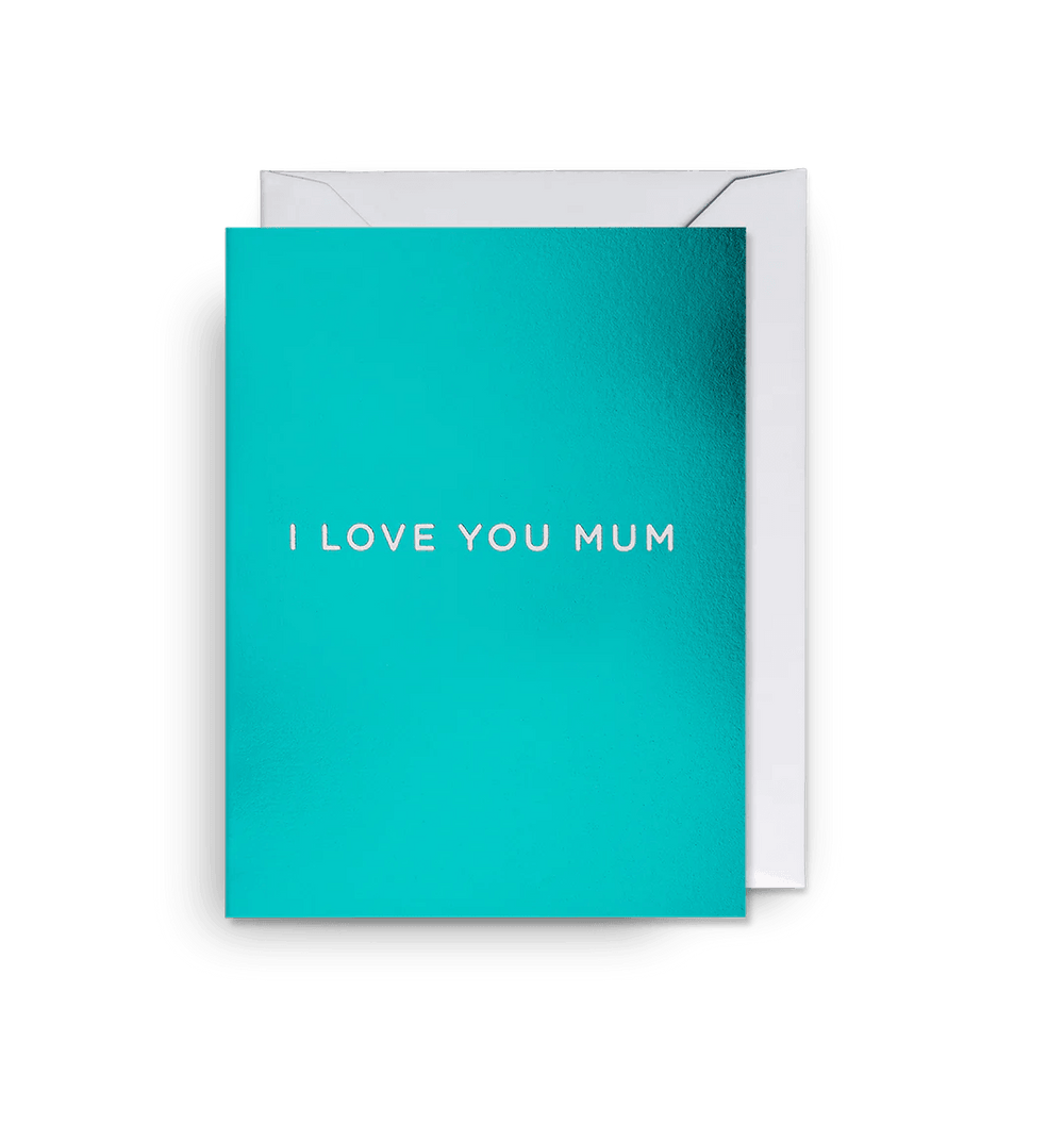 'I Love You Mum' Greeting Card - leonidasbrighton.co.uk - Leonidas Brighton